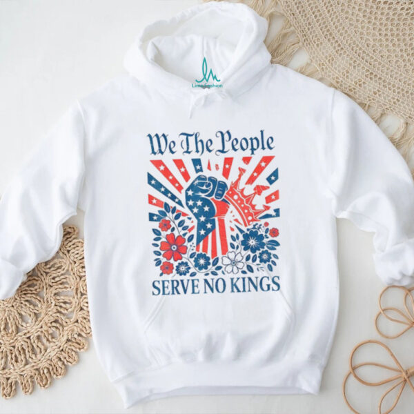 We The People Serve No Kings Patriotic Graphic shirt
