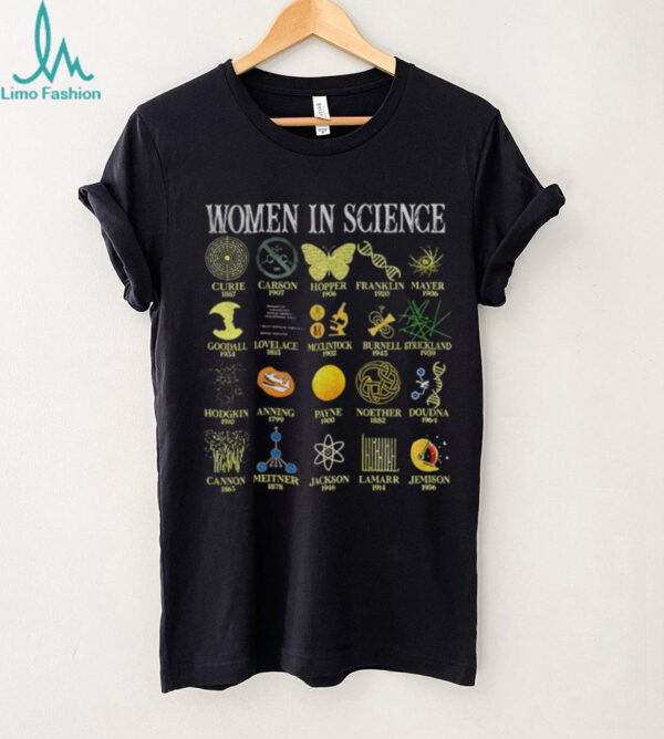 Woman In Science Curie Carson Hopper Franklin Mayer Goodall Lovelace Mcclintock shirt