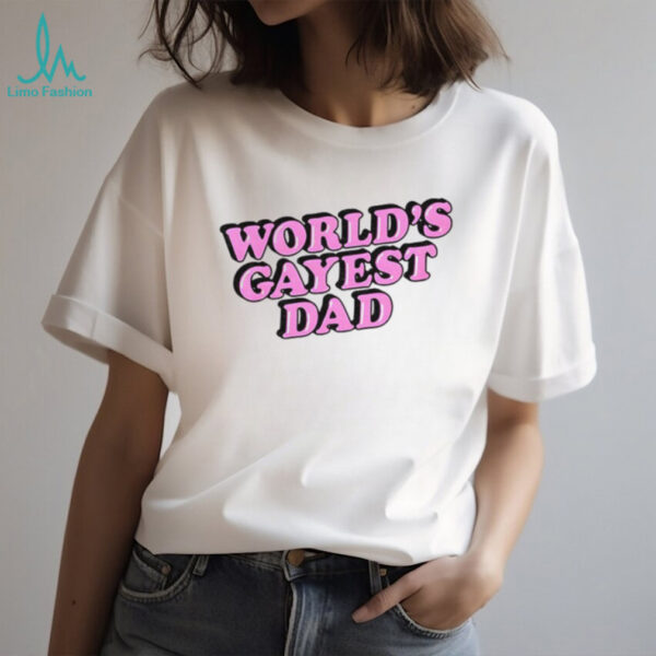 World’s Gayest Dad LGBT shirt