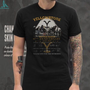 Yellowstone Dutton Ranch 07th Anniversary 2018 2025 Thank You For The Memories Shirt