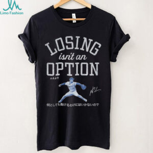 Yoshinobu Yamamoto Dodgers baseball losing isn’t an option t shirt