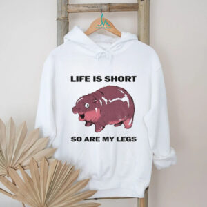 Moo Deng life is short so are my legs shirt
