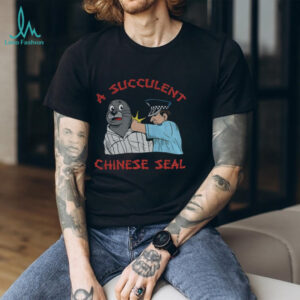 A Succulent Chinese Seal cartoon shirt