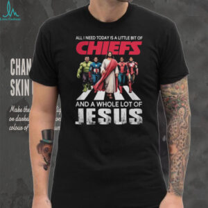 All I Need Today Is A Little Bit Of Kansas City Chiefs And A Whole Lot Of Jesus Shirt