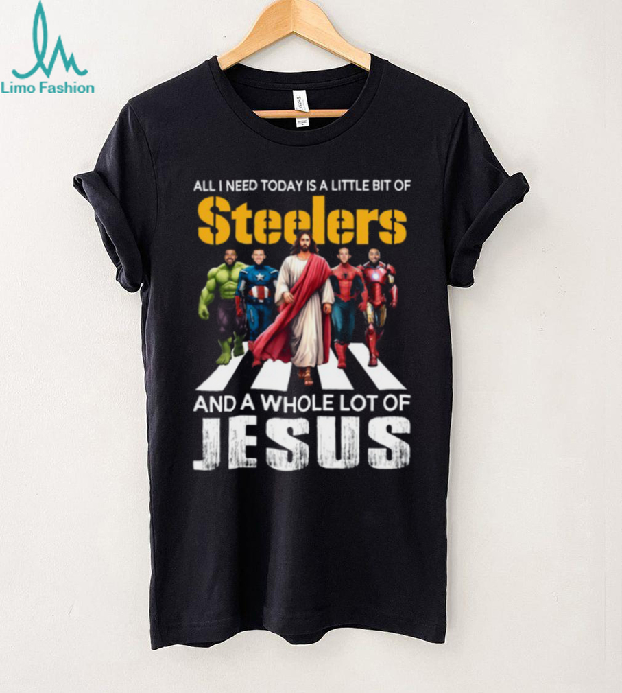 All I Need Today Is A Little Bit Of Steelers And A Whole Lot Of Jesus T Shirt All I Need Today Is A Little Bit Of Steelers And A Whole Lot Of Jesus T Shirt