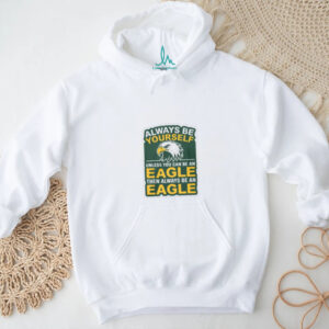 Always Be an Eagle Tee
