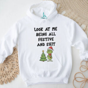 Angry Grinch Christmas tree look at me being all festive and shit Christmas shirt