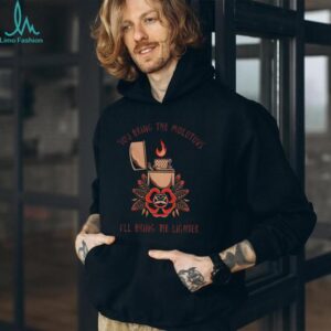 Antifa you bring the molotovs I’ll bring the lighter shirt