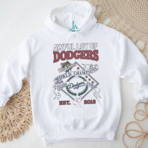 Awful Lot Of Los Angeles Dodgers Series 2024 2025 Champions Cough Syrup Est 2018 T shirts