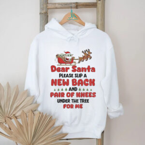 Baby Yoda Santa Claus dear Santa please slip a new back and pair of knees under the tree for me Christmas shirt