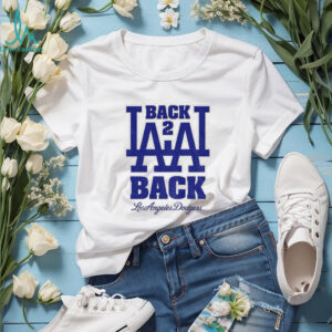 Back 2 Back Los Angeles Dodgers 2025 World Series Champions MLB shirt