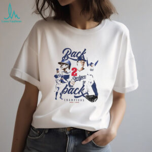 Back 2 Back Los Angeles Dodgers World Series Champions 2025 MLB Baseball shirt