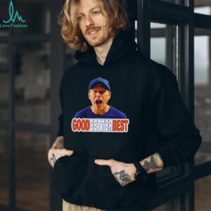 Ben Johnson Good Better Best Chicago Bears Coach Quote shirt