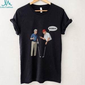 Bill Clinton with Trump say Bubba shirt