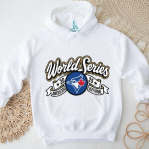 Blue Jays World Series 2025 Want It All Slogan Baseball TShirt