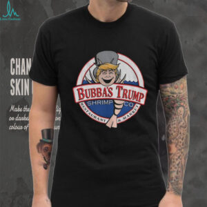 Bubba Trump Parody Bubba’s shrimp CO shirt