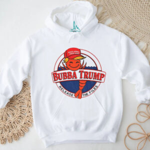 Bubba Trump Shrimp Character Maga red hat Epstein Release The Files shirt