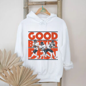 Caleb Williams Rome Odunze and Colston Loveland Chicago Bears Good Better Best NFL Football shirt