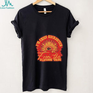 Chief Kickabitch From The Slapahoe Tribe shirt