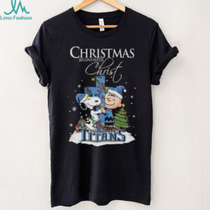 Christ Tennessee Titans Snoopy Begins With Christ And Friends Peanuts Christmas Shirt