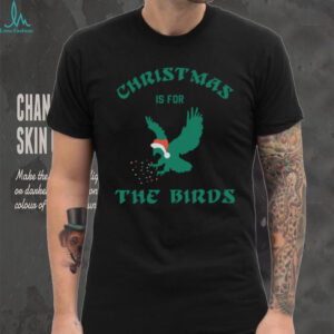 Christmas Is For The Birds Shirt