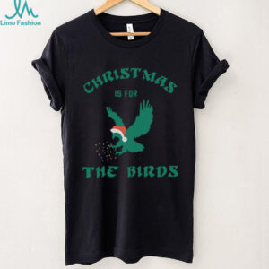 Christmas Is For The Birds Shirt
