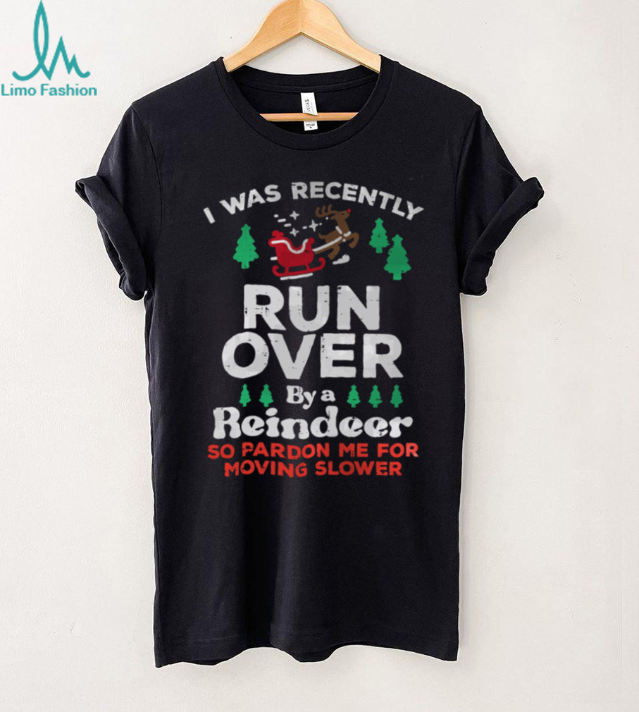 Christmas Runover By Reindeer Funny Xmas Women Men Kids T Shirt Christmas Runover By Reindeer Funny Xmas Women Men Kids T Shirt