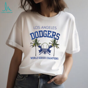 Coconut trees Los Angeles Dodgers Baseball World Series 2025 Champions shirt