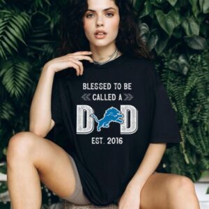Detroit Lions Dad Est. 2016 T Shirt