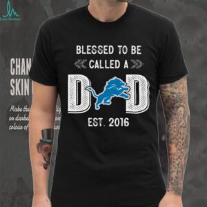 Detroit Lions Dad Est. 2016 T Shirt