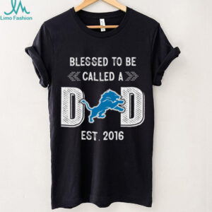Detroit Lions Dad Est. 2016 T Shirt