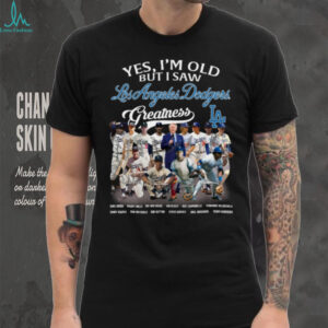 Dodgers Shirt Yes I'm Old But I Saw Los Angeles Dodgers T Shirt