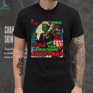 Donald Trump The Grinch who stole Christmas 2025 shirt