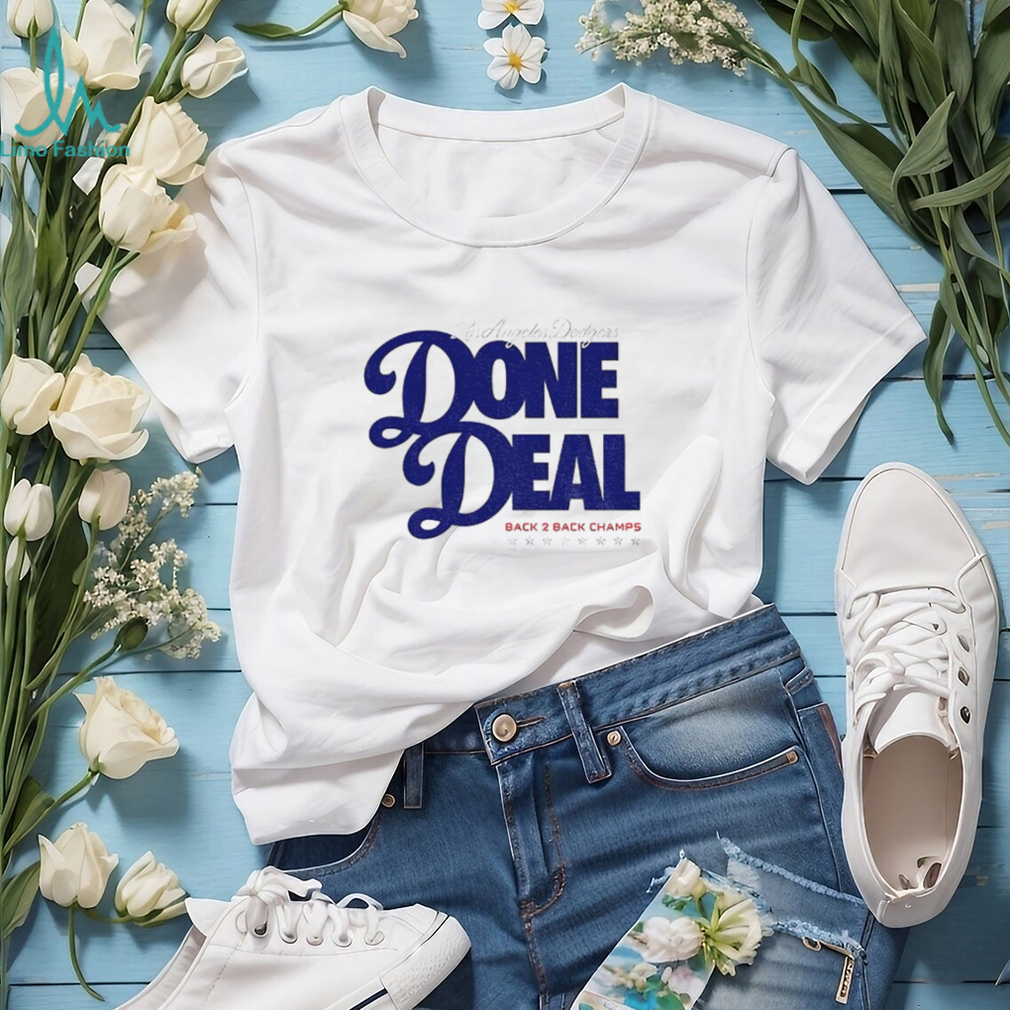 Done Deal Back 2 Back Los Angeles Dodgers 2025 World Series Champions MLB shirt Done Deal Back 2 Back Los Angeles Dodgers 2025 World Series Champions MLB shirt
