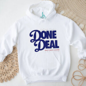 Done Deal Back 2 Back Los Angeles Dodgers 2025 World Series Champions MLB shirt