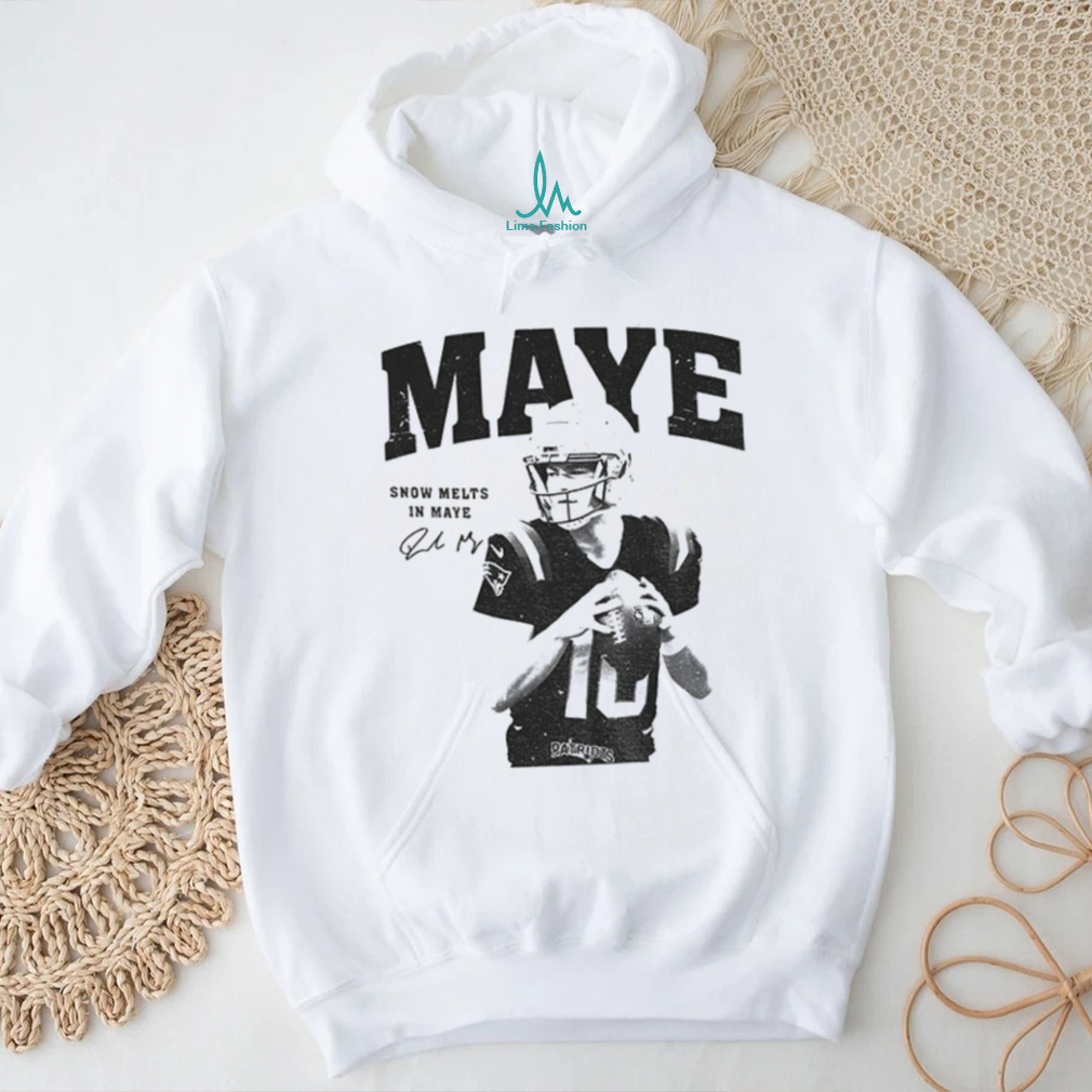 Drake Maye New England Patriots NFL Football snow melts in Maye signature shirt Drake Maye New England Patriots NFL Football snow melts in Maye signature shirt