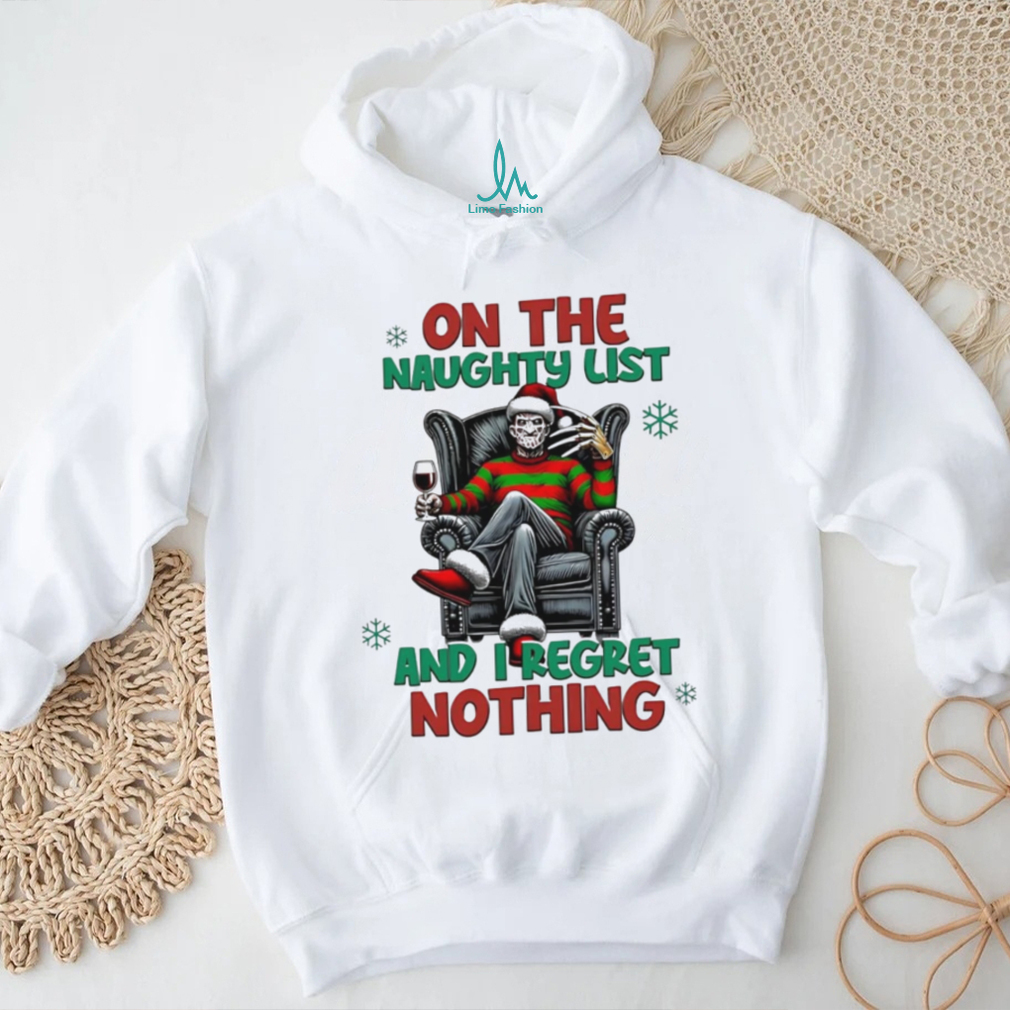 Freddy Krueger on the naughty list and I regret nothing Christmas shirt Freddy Krueger on the naughty list and I regret nothing Christmas shirt