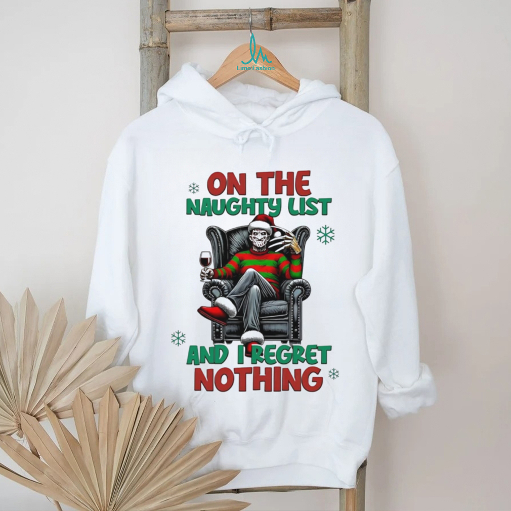 Freddy Krueger on the naughty list and I regret nothing Christmas shirt Freddy Krueger on the naughty list and I regret nothing Christmas shirt