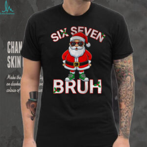 Funny 67 Six Seven Christmas Bruh Santa T Shirt (SKU T CHRISTMAS 1911A)