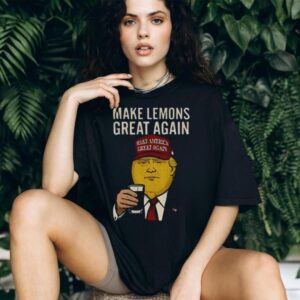 Funny Donald Trump Make American Great Again parody Make Lemons Great Again shirt