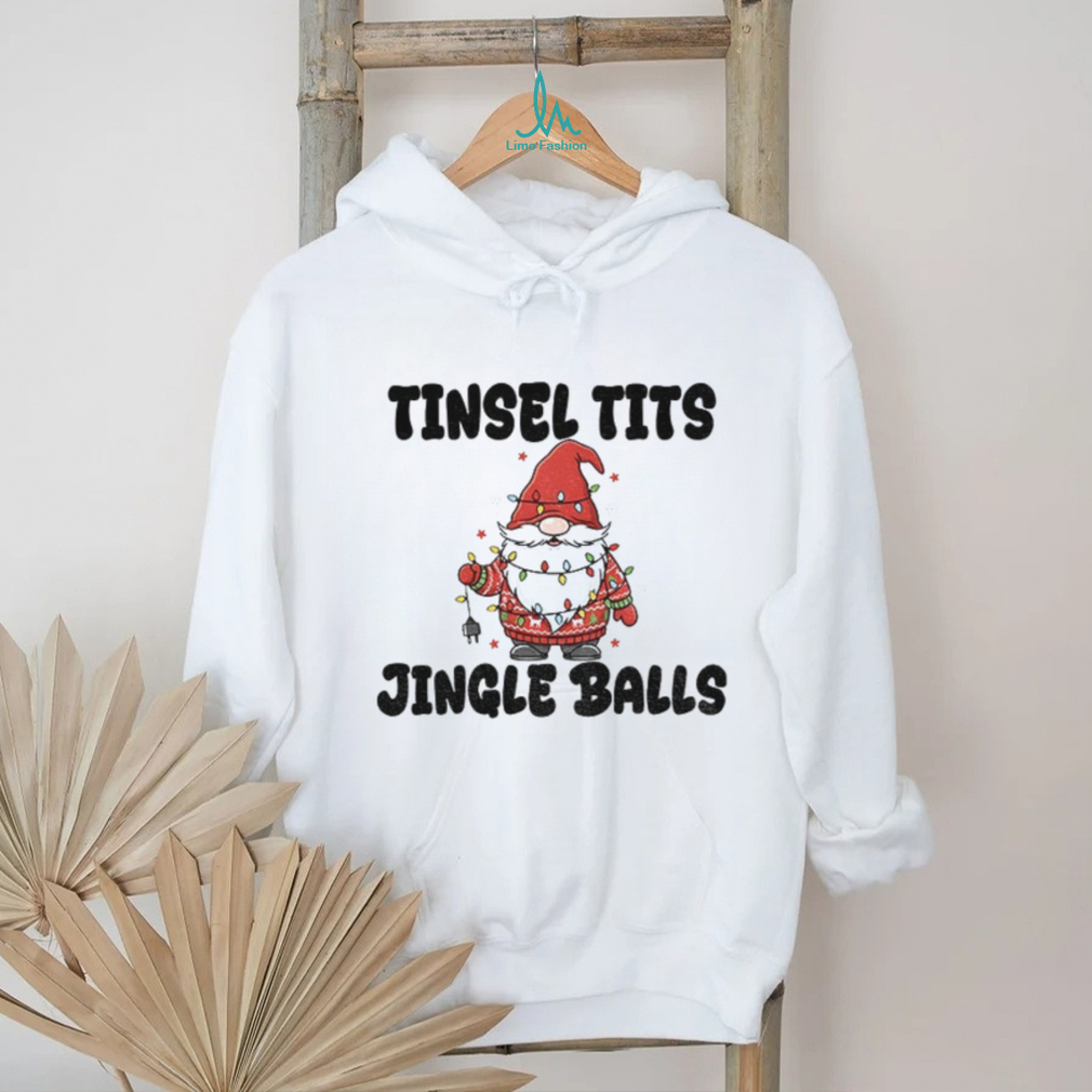 Gnome Christmas tree tinsel tits jingle balls Merry Christmas shirt Gnome Christmas tree tinsel tits jingle balls Merry Christmas shirt
