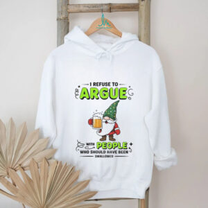Gnome I refuse to argue with people who should have been swallowed shirt