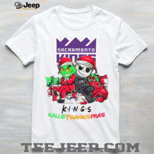 Grinch And Jack Sacramento Kings Friends HalloThanksMas T Shirt