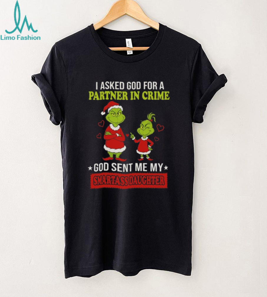 Grinch Christmas Partner In Crime Smartass Daughter Shirt Grinch Christmas Partner In Crime Smartass Daughter Shirt