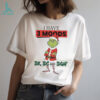 Mrs Claus but married to the Grinch Christmas shirt Mrs Claus but married to the Grinch Christmas shirt
