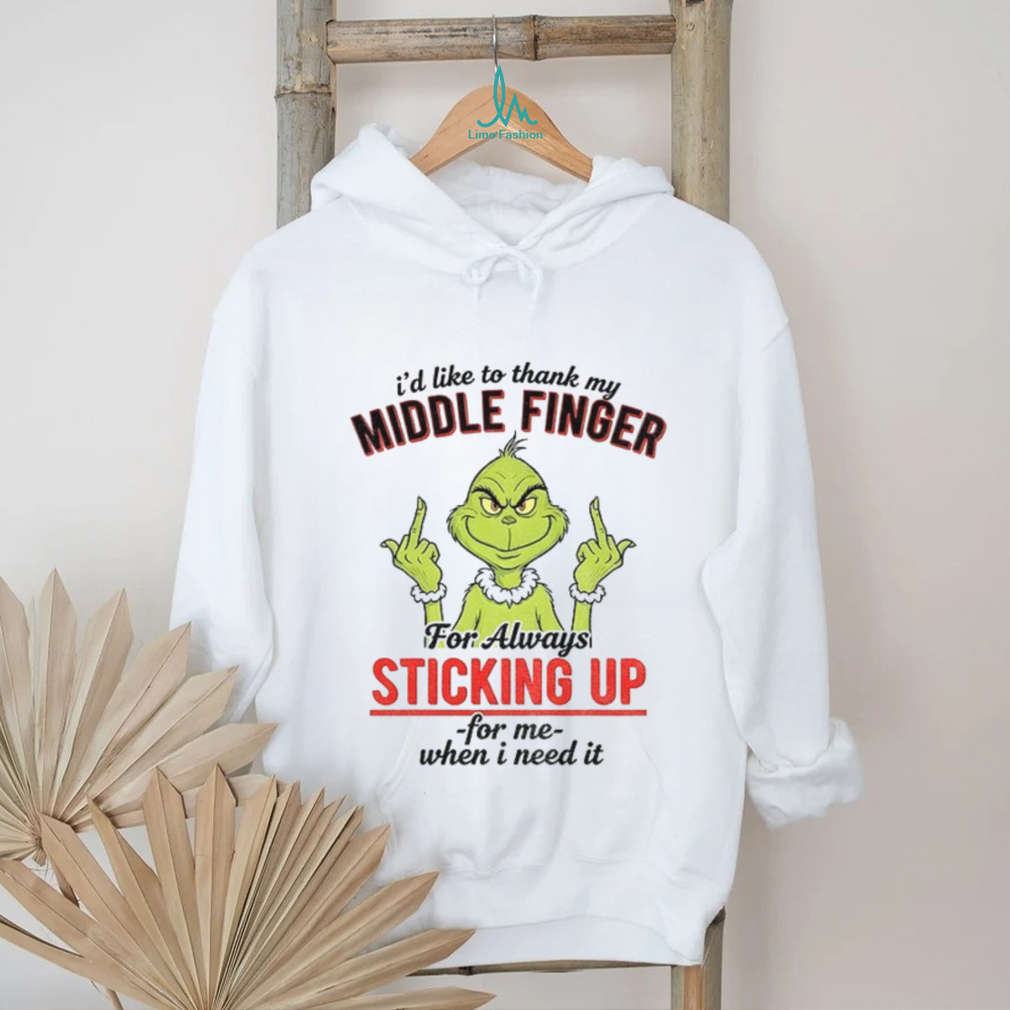 Grinch I’d like to thank my middle finger for always sticking up for me when I need it Christmas shirt Grinch I’d like to thank my middle finger for always sticking up for me when I need it Christmas shirt