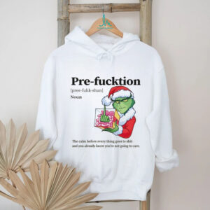 Grinch Santa hat middle finger pre function definition noun the calm before everything goes to shit Christmas shirt