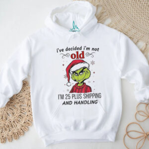 Grinch Santa it’s so hard to for my sister for christmas because she already has me Merry Christmas shirt
