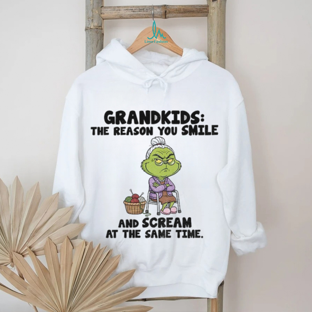 Grinch grandkids the reason you smile and scream at the same time Christmas shirt Grinch grandkids the reason you smile and scream at the same time Christmas shirt