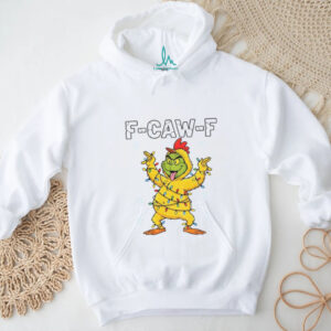 Grinch x chicken F Caw F Snow Christmas 2025 shirt